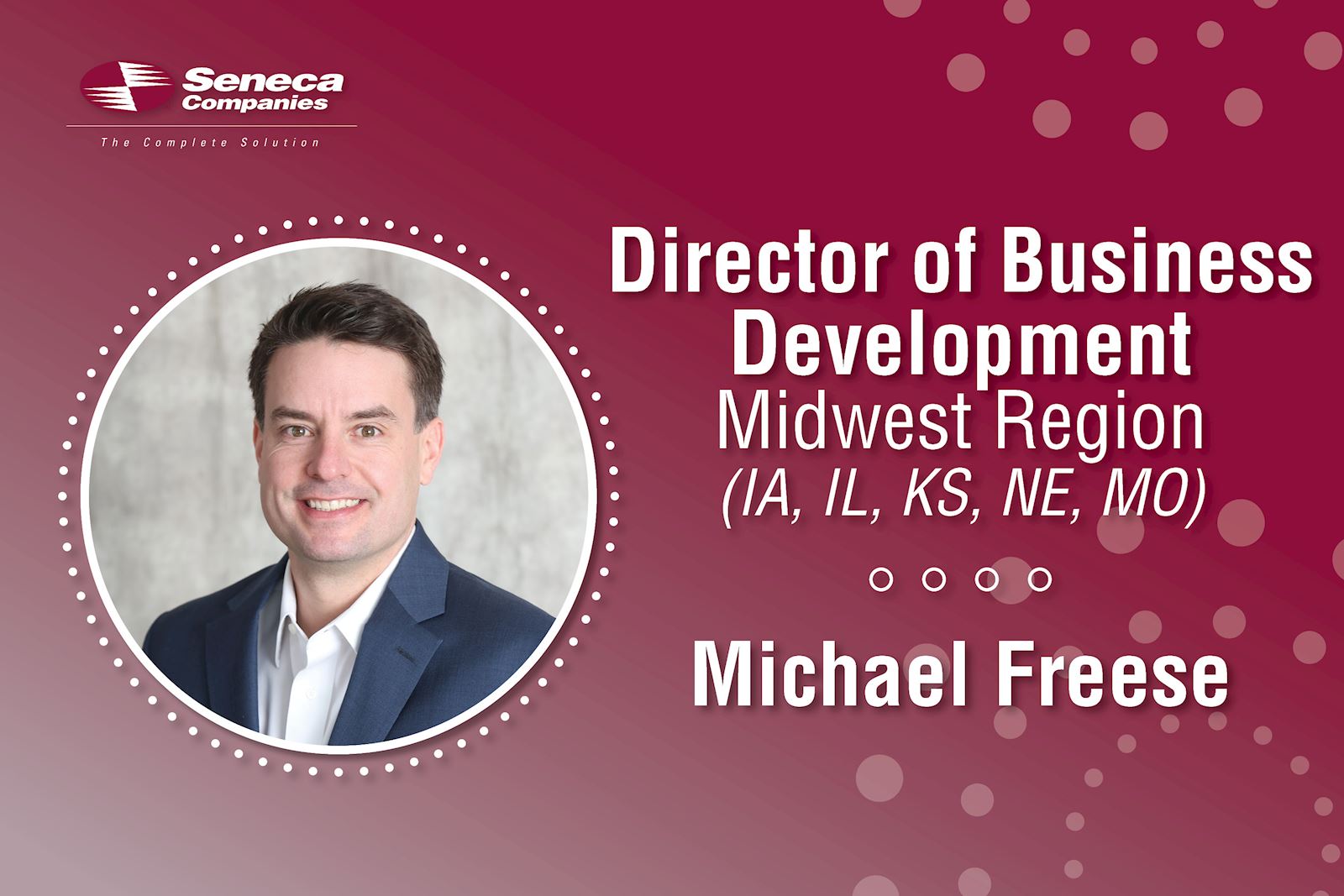 Seneca Companies names Director of Business Development - Midwest Region