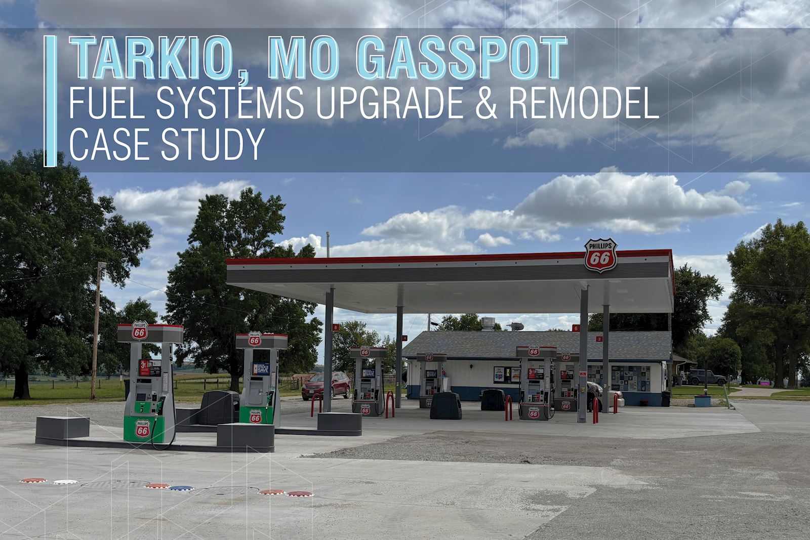 The Gas Spot in Tarkio, MO: Fuel Systems Upgrade & Remodel